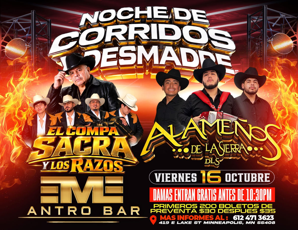Noche de Corridos Desmadre - EME Antro Bar (Minneapolis, MN) - Octubre 16